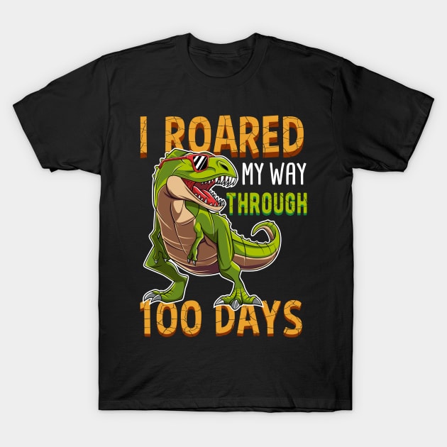 I Roared Through 100 Days Of School Dinosaur Gift T-Shirt by HCMGift
